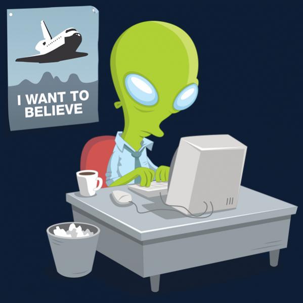 Name:  I-Want-To-Believe-the-Alien-Version.jpg
Views: 941
Size:  26,5 KB