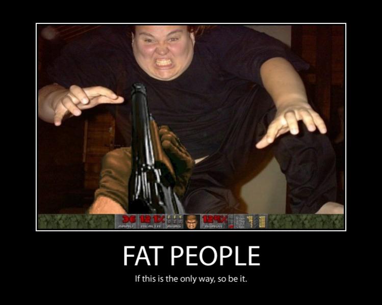 Name:  MOTfatpeoplejpg.jpg
Views: 713
Size:  39,6 KB